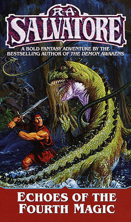 Echoes of the Fourth Magic Mass Market by R.A. Salvatore