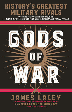 Gods of War Paperback by James Lacey and Williamson Murray