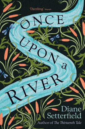 Once Upon a River Paperback by Diane Setterfield