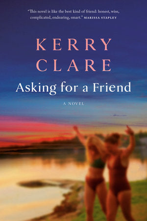 Asking for a Friend Paperback by Kerry Clare