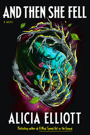 And Then She Fell Hardcover by Alicia Elliott
