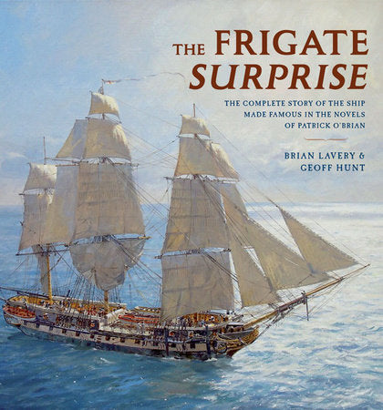 The Frigate Surprise Hardcover by Geoff Aunt and Brian Lavery