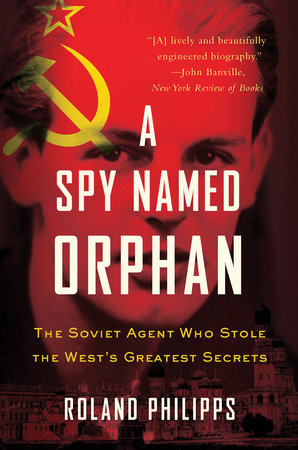 A Spy Named Orphan Paperback by Roland Philipps