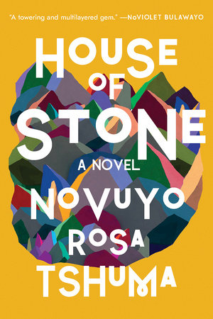 House of Stone Paperback by Novuyo Rosa Tshuma