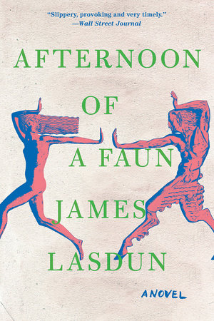 Afternoon of a Faun Paperback by James Lasdun