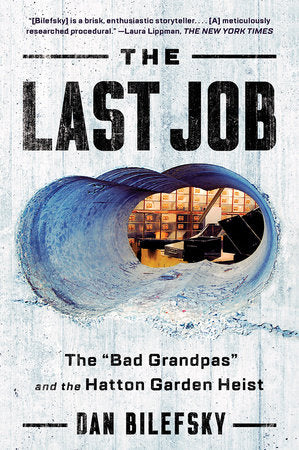The Last Job Paperback by Dan Bilefsky