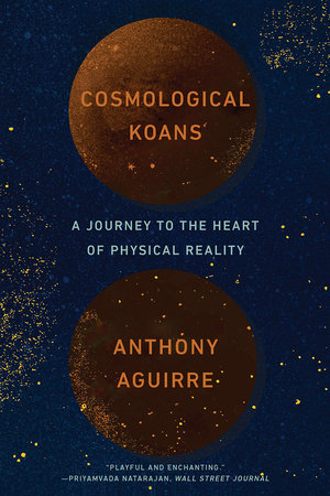 Cosmological Koans Paperback by Aguirre, Anthony