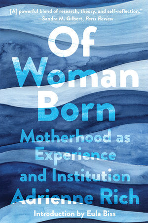 Of Woman Born Paperback by Adrienne Rich