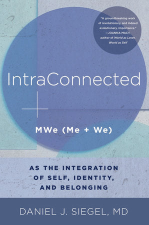 IntraConnected Hardcover by Daniel J Siegel