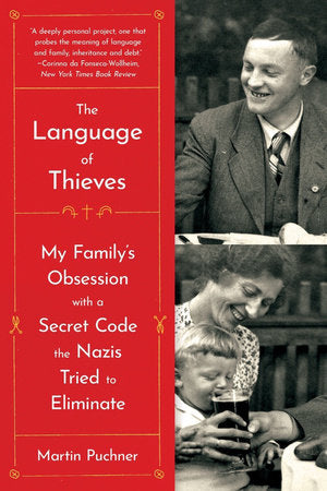 The Language of Thieves Paperback by Martin Puchner