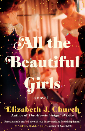 All the Beautiful Girls Paperback by Elizabeth J. Church