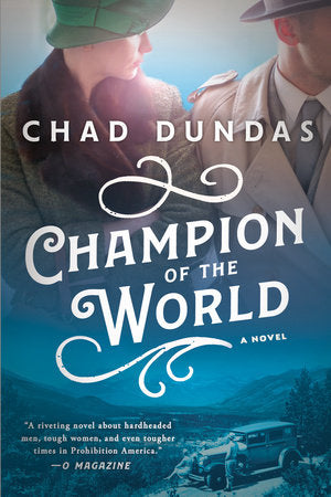 Champion of the World Paperback by Chad Dundas