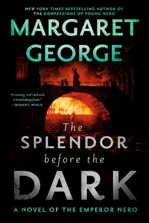 The Splendor Before the Dark Paperback by Margaret George