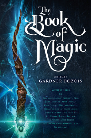 The Book of Magic Hardcover by Edited by Gardner Dozois