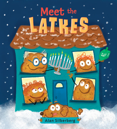 Meet the Latkes Hardcover by Alan Silberberg