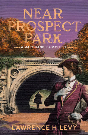 Near Prospect Park Paperback by Lawrence H. Levy