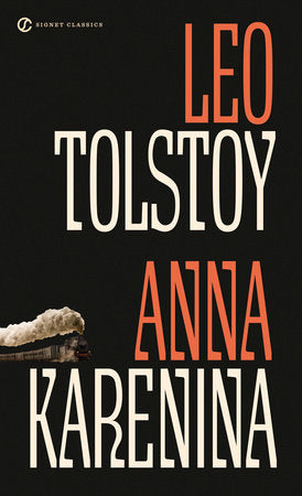 Anna Karenina (Signet Classics edition) Mass by Leo Tolstoy