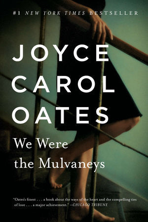 We Were the Mulvaneys Paperback by Joyce Carol Oates