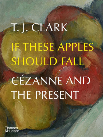 If These Apples Should Fall Hardcover by T.J. Clark