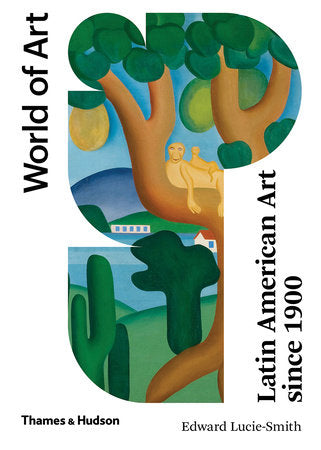 Latin American Art Since 1900 Paperback by Edward Lucie-Smith