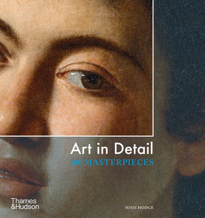 Art in Detail Paperback by Susie Hodge