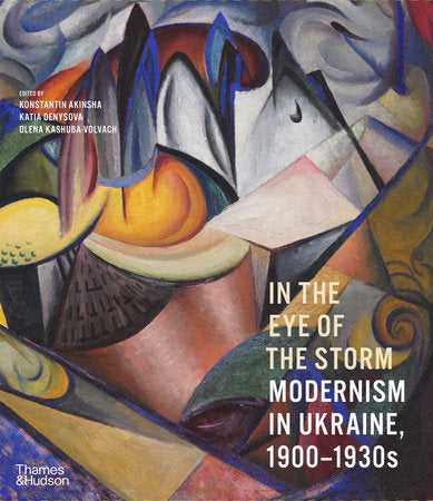 In the Eye of the Storm Paperback by Konstantin Akinsha