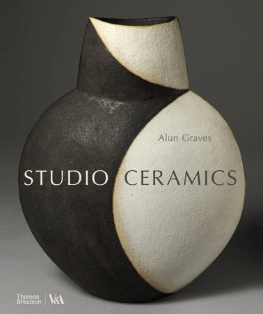 Studio Ceramics Hardcover by Alun Graves