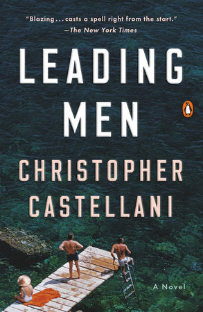 Leading Men Paperback by Christopher Castellani