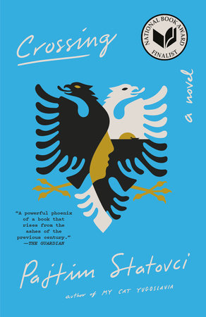 Crossing Paperback by Pajtim Statovci