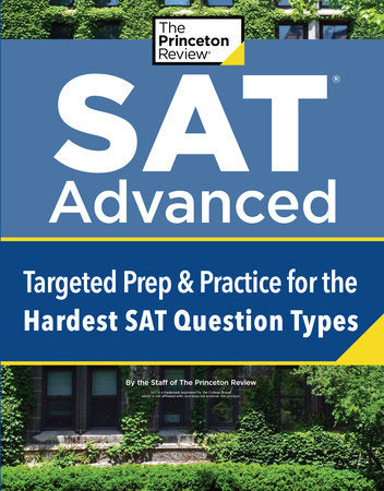 SAT Advanced Paperback by The Princeton Review