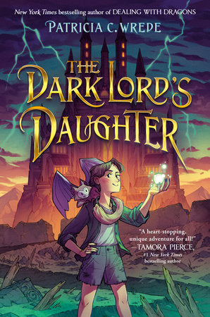 The Dark Lord's Daughter Hardcover by Patricia Wrede