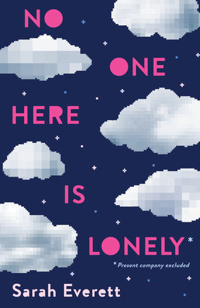 No One Here Is Lonely Paperback by Sarah Everett