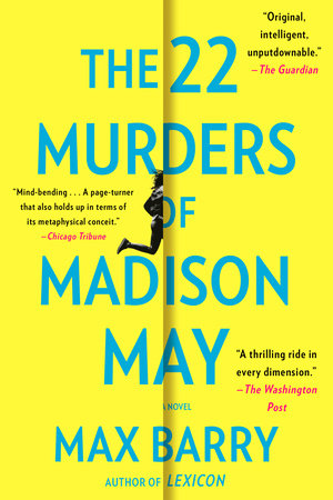 The 22 Murders of Madison May Paperback by Max Barry