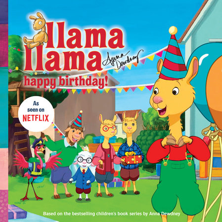 Llama Llama Happy Birthday! Paperback by Anna Dewdney