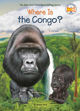 Where Is the Congo? Paperback by Megan Stine; Illustrated by Dede Putra