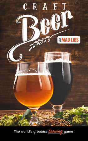 Craft Beer Mad Libs Paperback by Douglas Yacka