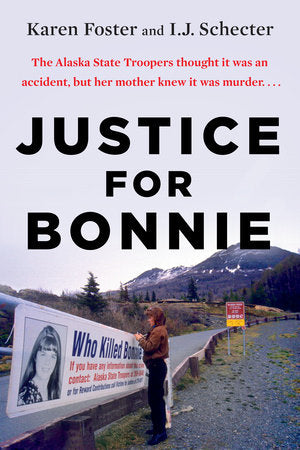 Justice for Bonnie Paperback by Karen Foster and I.J. Schecter