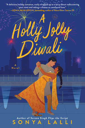 A Holly Jolly Diwali Paperback by Sonya Lalli