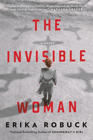 The Invisible Woman Paperback by Erika Robuck