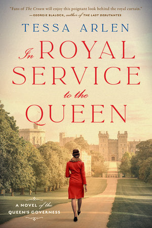 In Royal Service to the Queen Paperback by Tessa Arlen