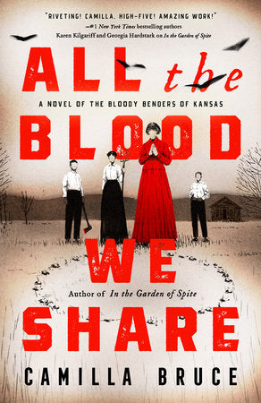All the Blood We Share Paperback by Camilla Bruce