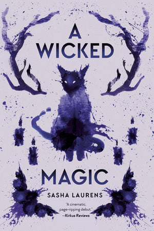 A Wicked Magic Paperback by Sasha Laurens