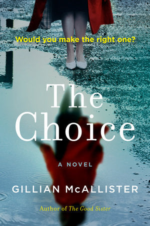 The Choice Paperback by Gillian McAllister