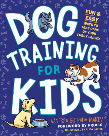 Dog Training for Kids Paperback by Vanessa Estrada Marin