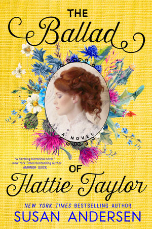 The Ballad of Hattie Taylor Paperback by Susan Andersen