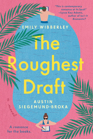 The Roughest Draft Paperback by Emily Wibberley