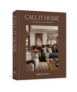 Call It Home Hardcover by Amber Lewis