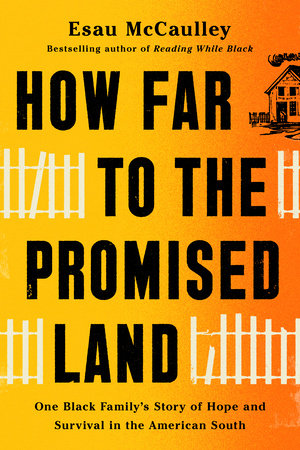 How Far to the Promised Land Hardcover by Esau McCaulley