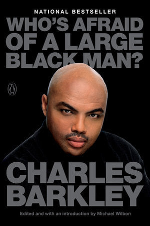 Who's Afraid of a Large Black Man? Paperback by Charles Barkley