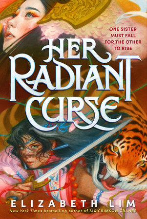 Her Radiant Curse Hardcover by Elizabeth Lim